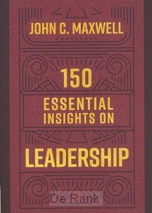 150 Essential Insights on Leadership