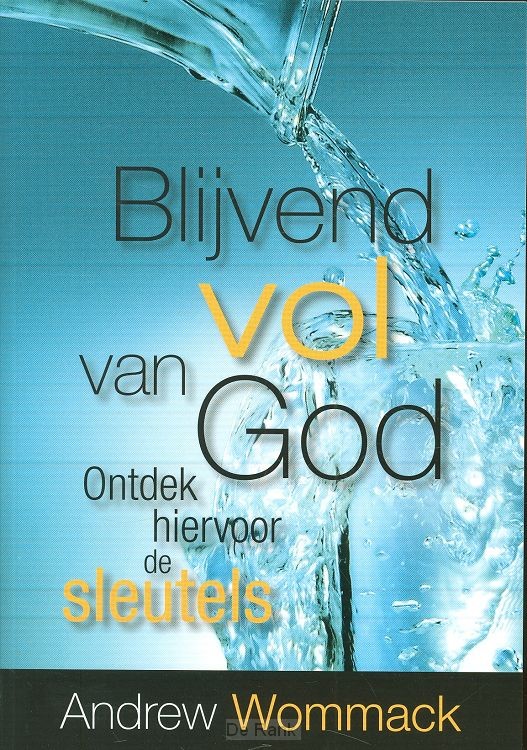BLIJVEND VOL VAN GOD