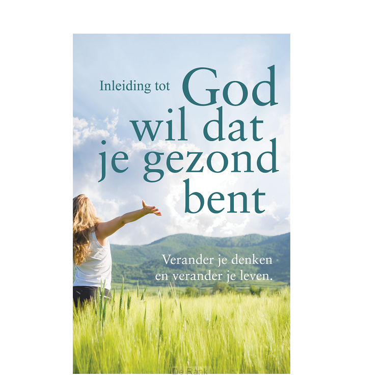 Inleiding tot God wil dat je gezond bent