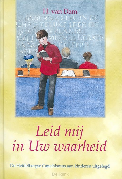 LEID MIJ IN UW WAARHEID