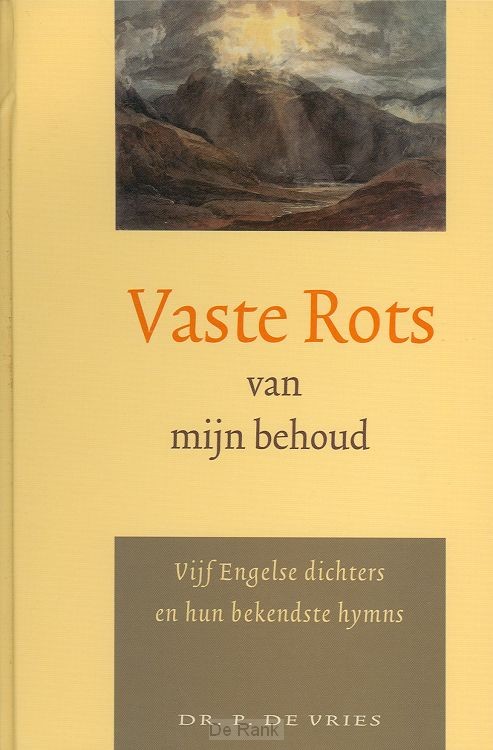 VASTE ROTS VAN MIJN BEHOUD