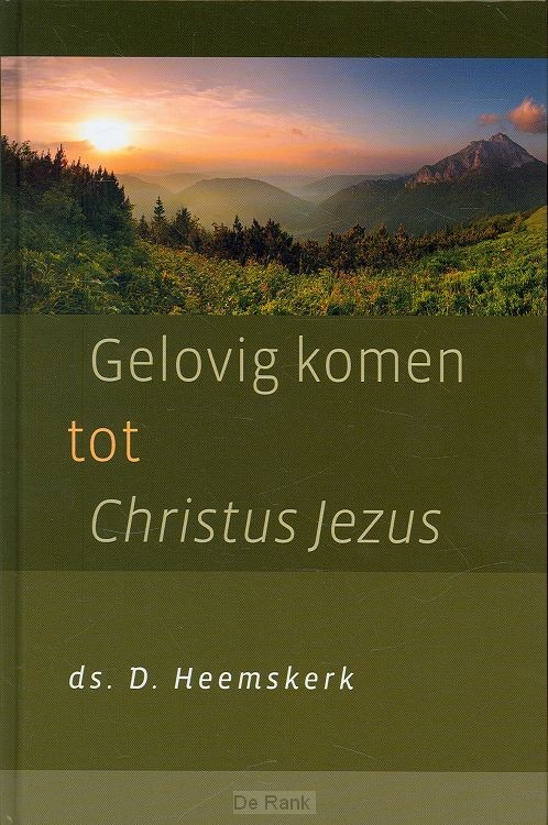 GELOVIG KOMEN TOT CHRISTUS JEZUS