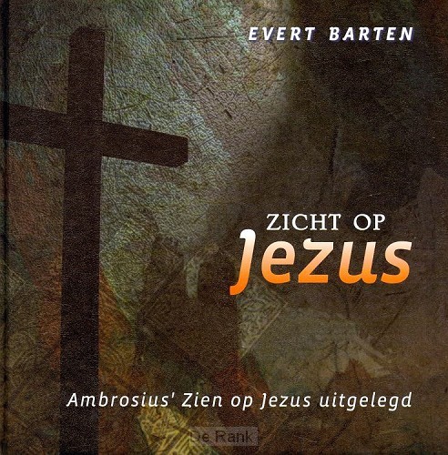 ZICHT OP JEZUS