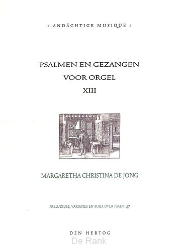 Psalmen en gezangen 13 voor orgel