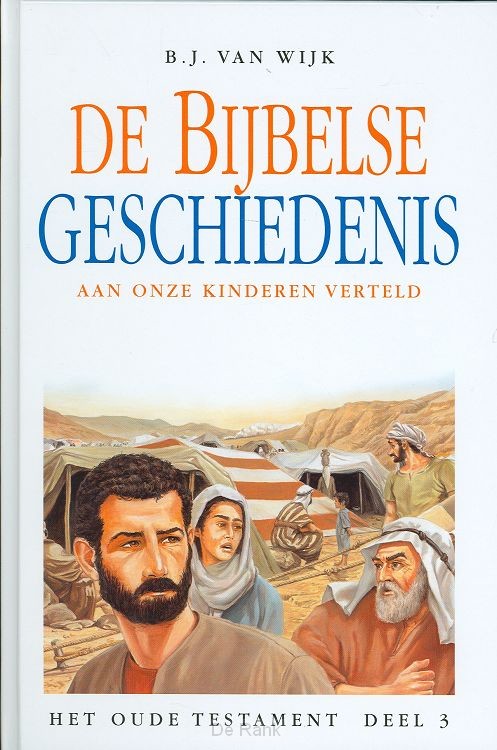 Bijbelse geschiedenis ot 3