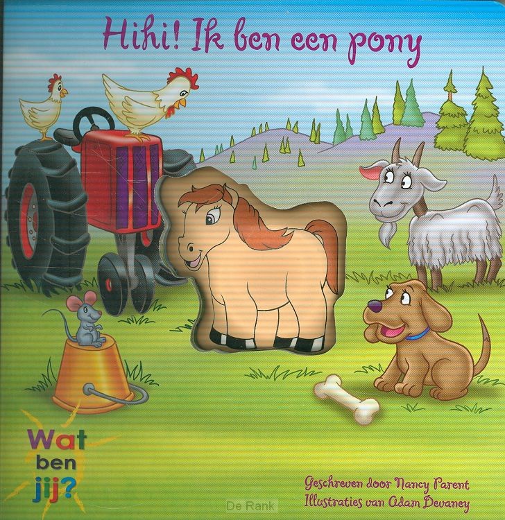 HIHI IK BEN EEN PONY