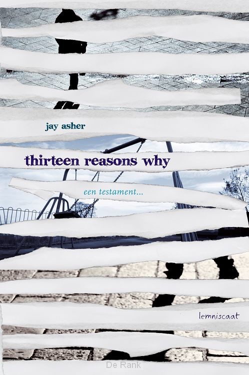 THIRTEEN REASONS WHY