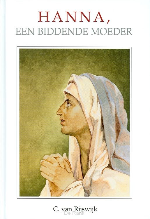 HANNA, EEN BIDDENDE MOEDER