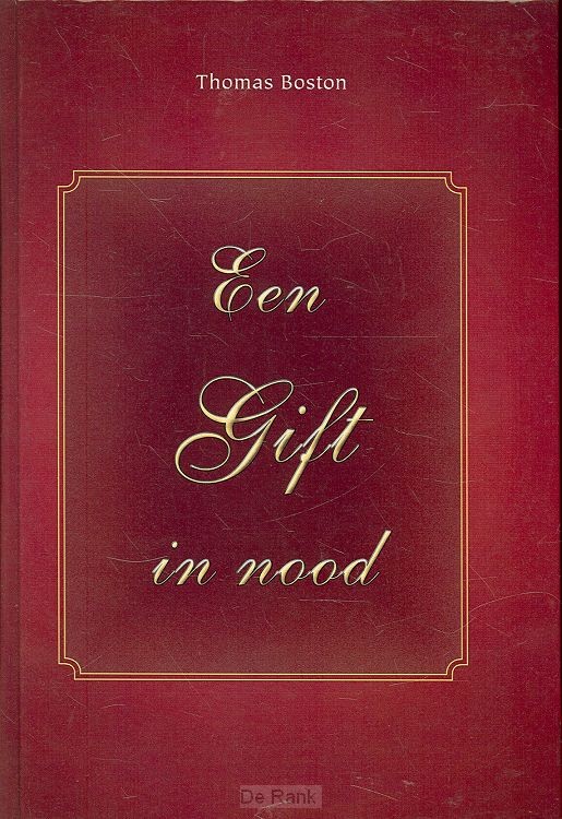GIFT IN NOOD, EEN