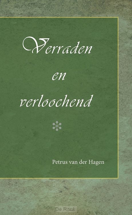 VERRADEN EN VERLOOCHEND