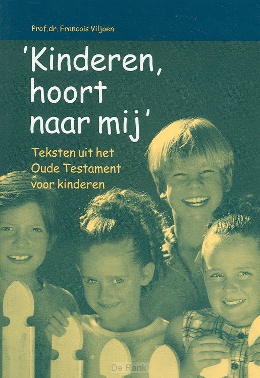 KOMT, GIJ, KINDEREN! HOORT NAAR MIJ!