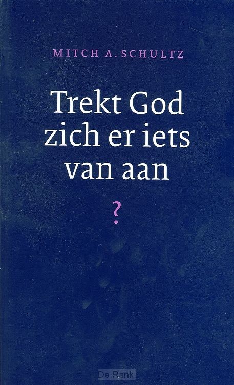 TREKT GOD ZICH ER IETS VAN AAN?