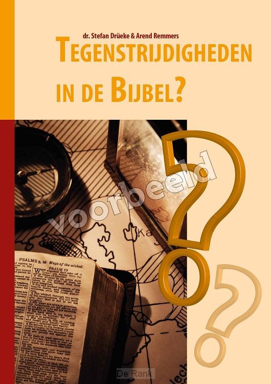 Tegenstrijdigheden in de bijbel?