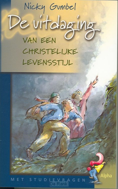 UITDAGING VAN EEN CHRISTELIJKE LEVENSSTI