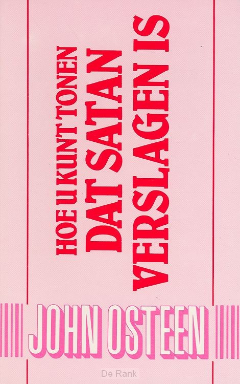 Hoe u kunt tonen dat satan verslagen is