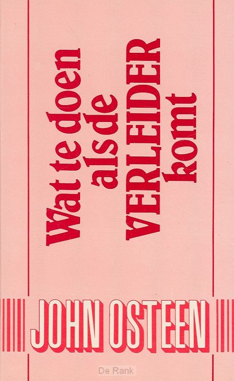 WAT TE DOEN ALS DE VERLEIDER KOMT