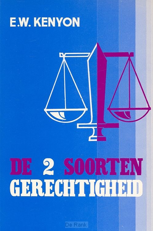 TWEE SOORTEN GERECHTIGHEID