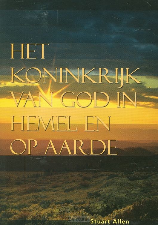 Het koninkrijk van God in hemel en op aa