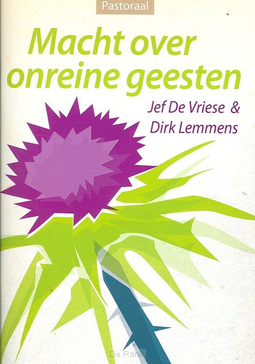 MACHT OVER ONREINE GEESTEN