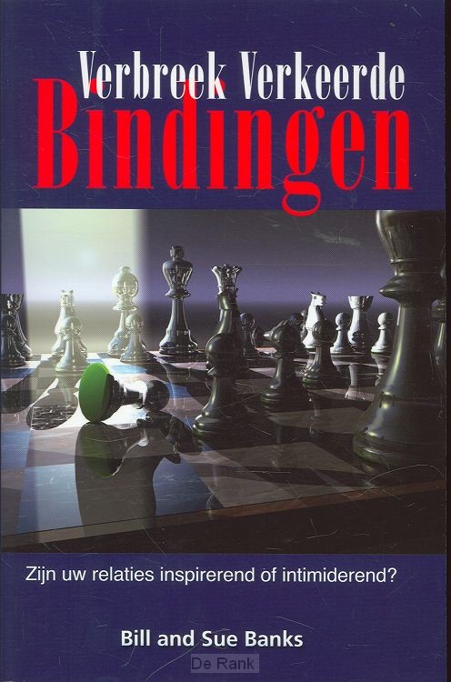 VERBREEK VERKEERDE BINDINGEN