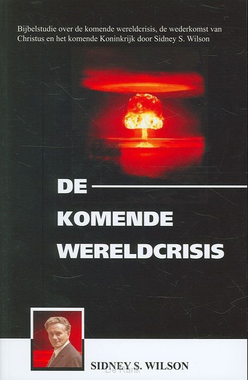KOMENDE WERELDCRISIS, DE