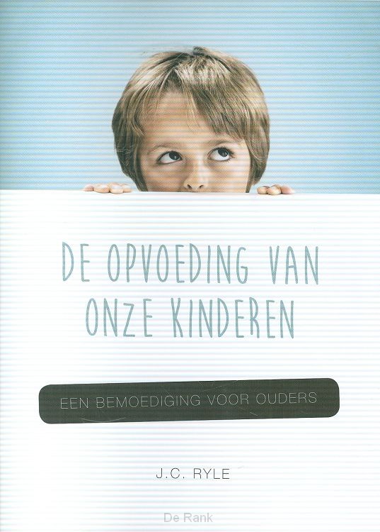 OPVOEDING VAN ONZE KINDEREN