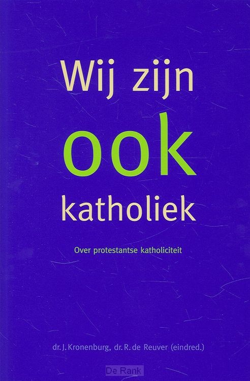 WIJ ZIJN OOK KATHOLIEK