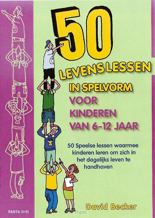 50 LEVENSLESSEN IN SPELVORM VOOR KINDERE