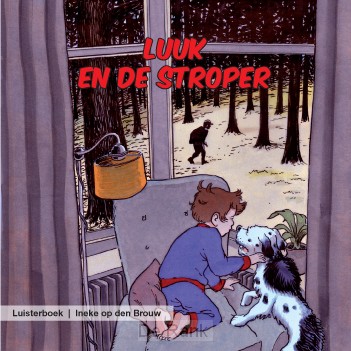Luuk en de stroper LUISTERBOEK