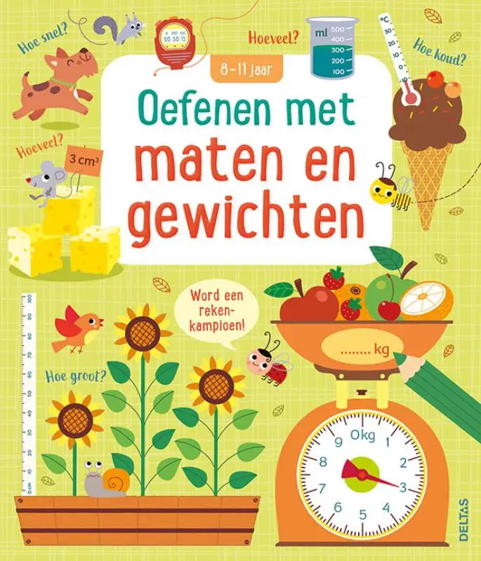 Oefenen met maten en gewichten (8-11 j.)