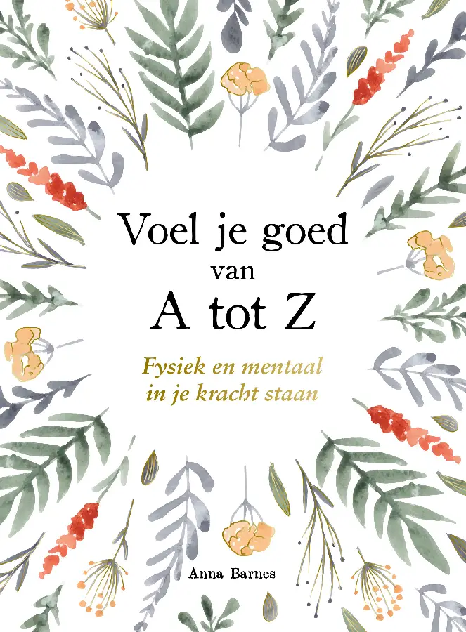 Voel je goed van A tot Z