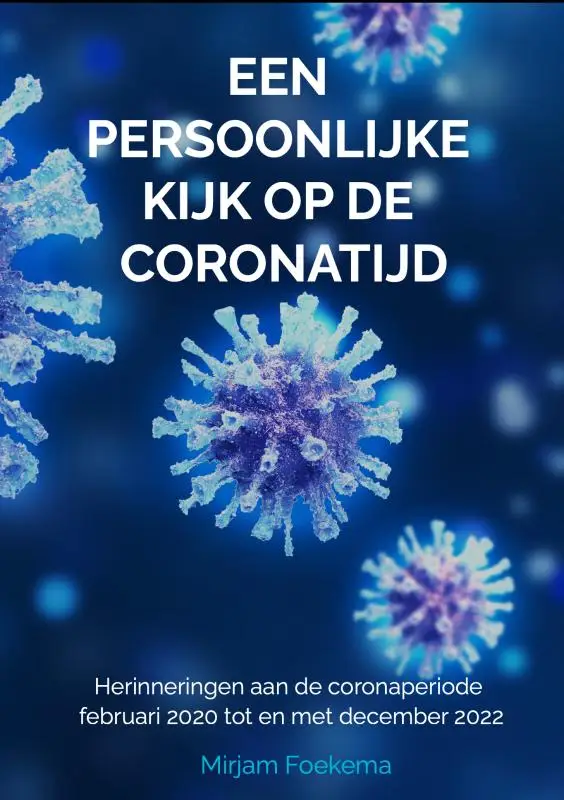 Een persoonlijke kijk op de coronatijd