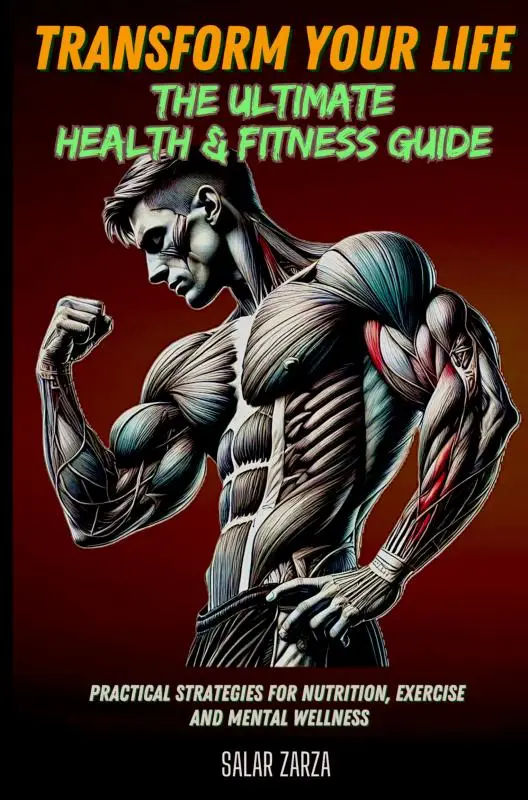 Transform Your Life: The Ultimate Health & Fitness Guide