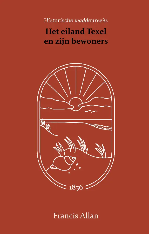 Het eiland Texel en zijn bewoners