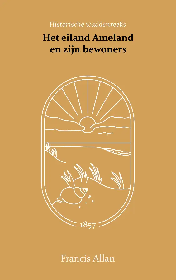 Het eiland Ameland en zijn bewoners