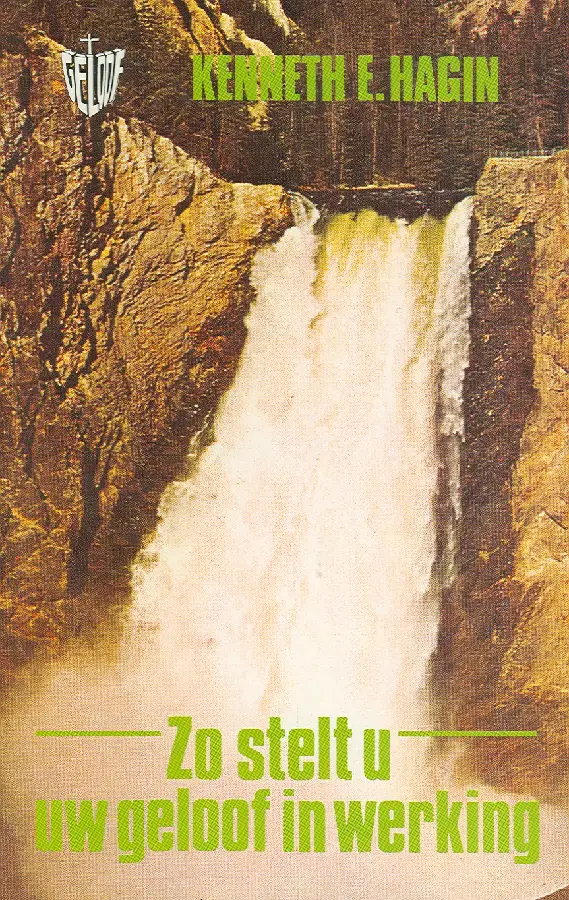 ZO STELT U UW GELOOF IN WERKING