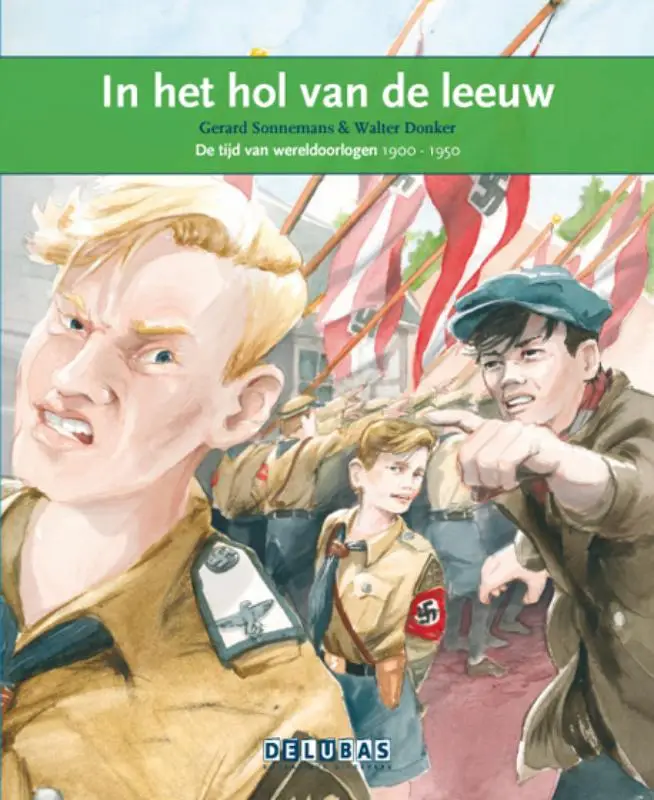 In het hol van de leeuw / de tijd van wereldoorlogen 1900-1950: Anne Frank, de jodenvervolging