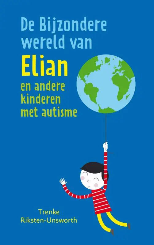 BIJZONDERE WERELD VAN ELIAN, DE