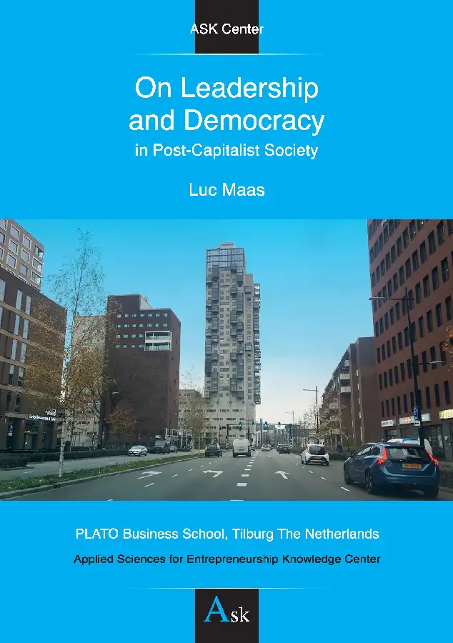 On Leadership and Democracy in Post-Capitalist Society