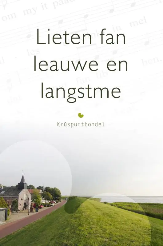 Lieten fan leauwe en langstme