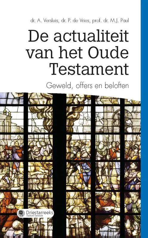 ACTUALITEIT VAN HET OUDE TESTAMENT