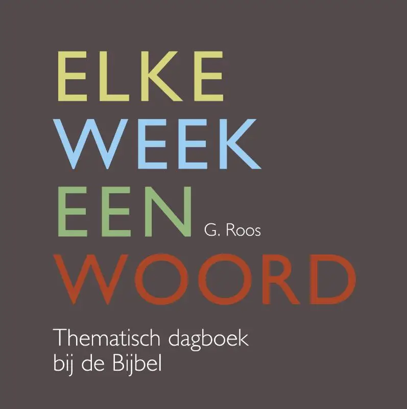 ELKE WEEK EEN WOORD