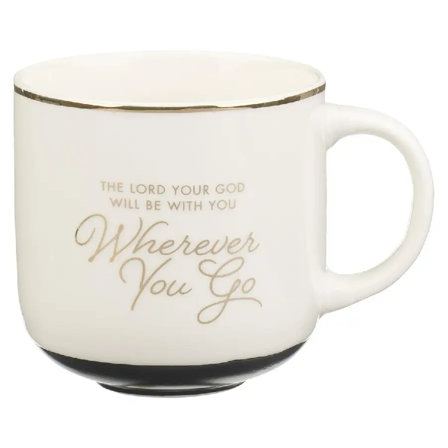 Wherever You Go Josh. 1:9 Mug White/Blac