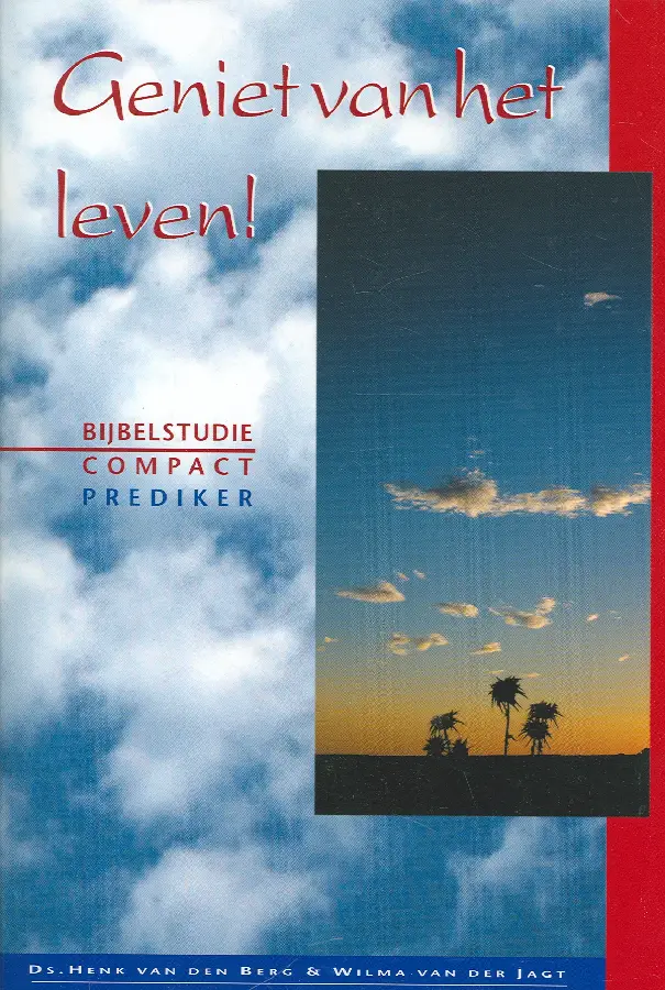 Geniet van het leven