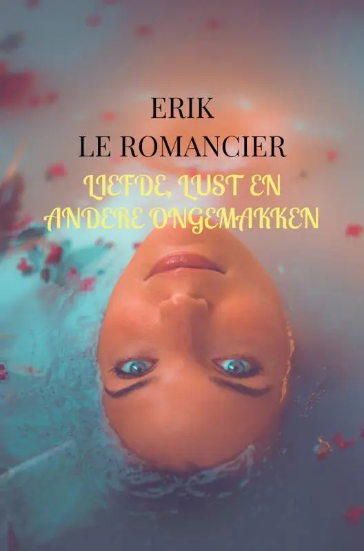 Liefde, lust en andere ongemakken