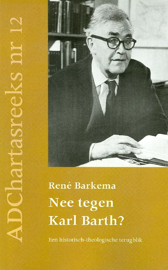 Nee tegen Karl Barth?
