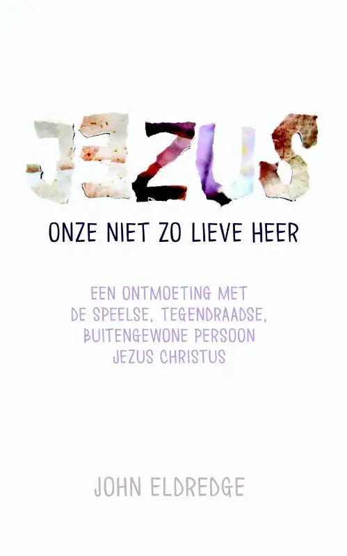JEZUS ONZE NIET ZO LIEVE HEER