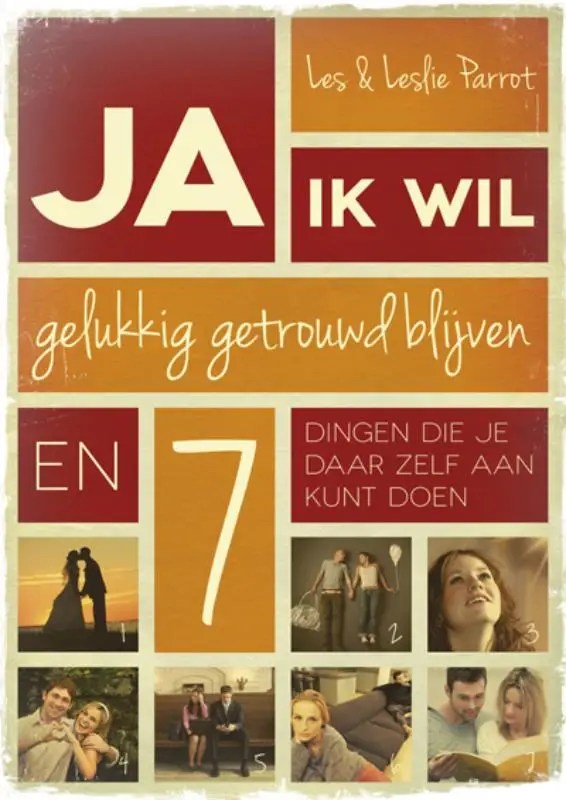 JA IK WIL GELUKKIG GETROUWD BLIJVEN