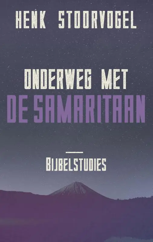 ONDERWEG MET DE SAMARITAAN