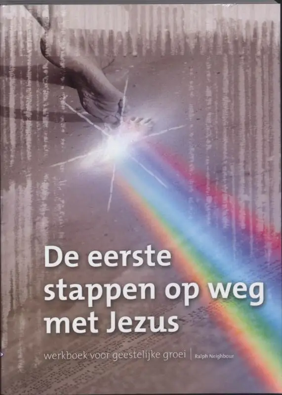EERSTE STAPPEN OP WEG MET JEZUS, DE